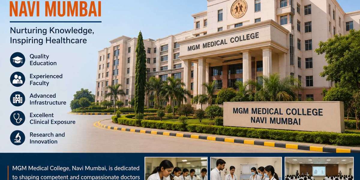 MGM Medical College, Navi Mumbai: A Trusted Name in Medical Education