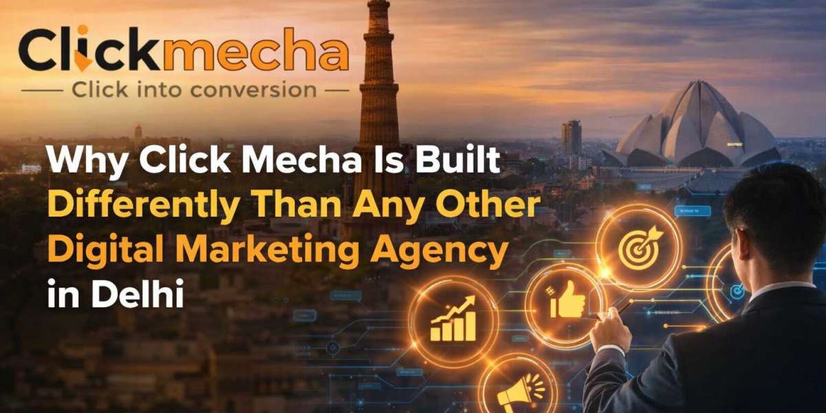 Click Mecha Built Differently Than Any Other Digital Marketing Agency in Delhi