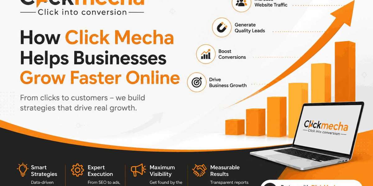 How Click Mecha Digital Marketing Agency in Delhi, Helps Businesses Grow Faster Online