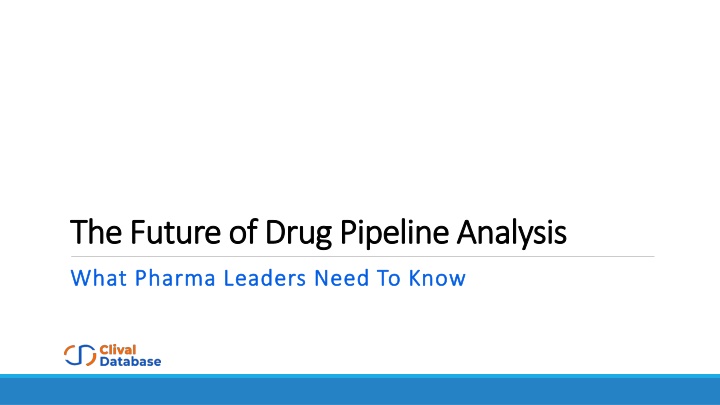 PPT - What Pharma Leaders Need to Know PowerPoint Presentation, free download - ID:14892278