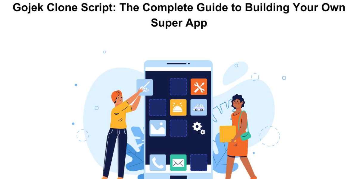 Gojek Clone Script: The Complete Guide to Building Your Own Super App